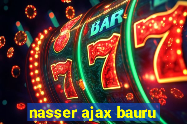 nasser ajax bauru